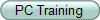 PC Training